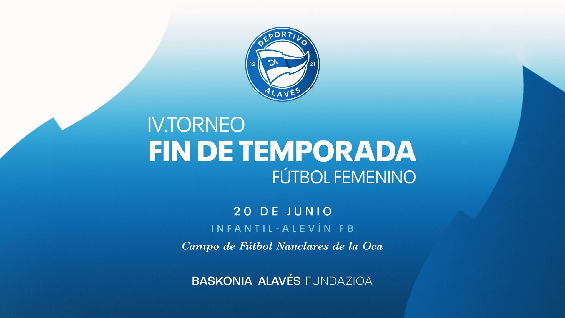 La Fundación Baskonia-Alavés y el C.D. Nanclares impulsan el IV Torneo Fin de Temporada de Fútbol Femenino